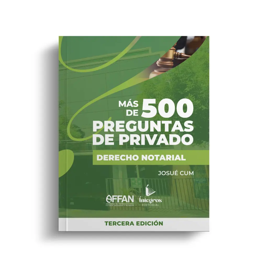 ​​​ÍNTEGROS - LIBRO 500 PREGUNTAS DERECHO NOTARIAL (TERCERA EDICIÓN)