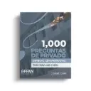ÍNTEGROS - LIBRO 1000 PREGUNTAS DE PRIVADO DERECHO ADMINISTRATIVO (TERCERA EDICION)