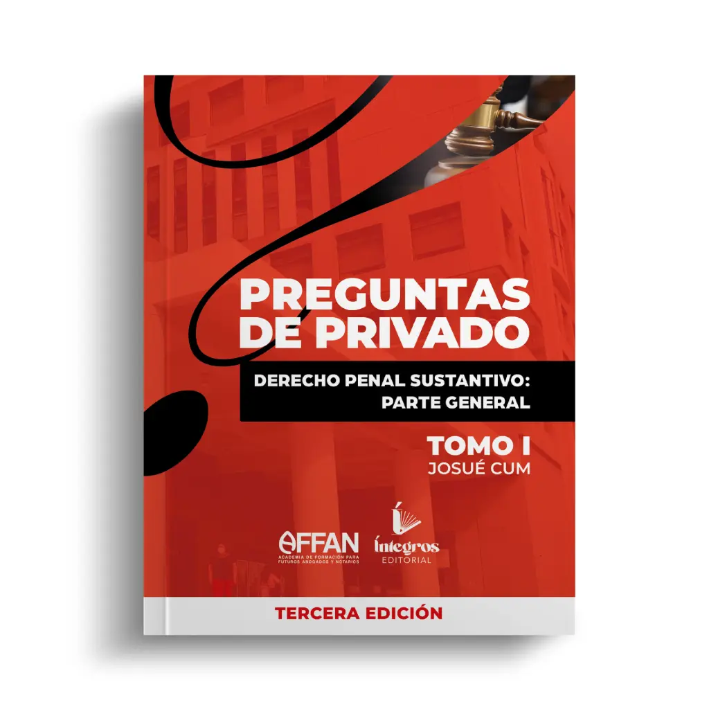 ÍNTEGROS - LIBRO DERECHO PENAL SUSTANTIVO PARTE GENERAL - TOMO I (TERCERA EDICION)