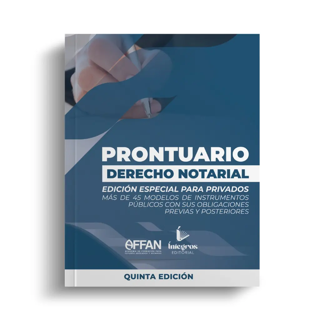 ÍNTEGROS - PRONTUARIO DERECHO NOTARIAL (QUINTA EDICIÓN)