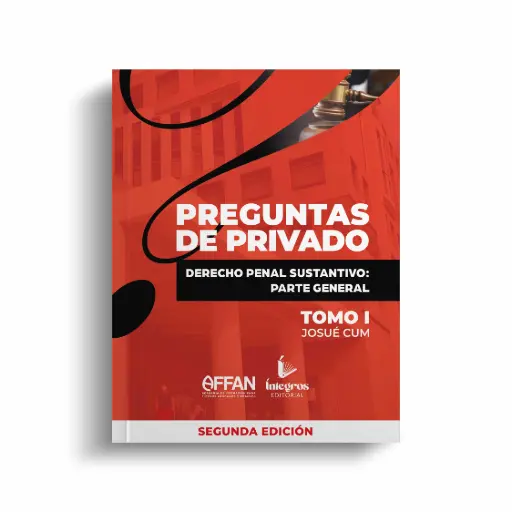 ÍNTEGROS - LIBRO DERECHO PENAL SUSTANTIVO PARTE GENERAL - TOMO I (SEGUNDA EDICION)