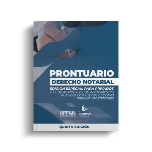 ÍNTEGROS - PRONTUARIO DERECHO NOTARIAL (QUINTA EDICIÓN)