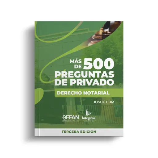 ​​​LIBRO 500 PREGUNTAS DERECHO NOTARIAL (TERCERA EDICIÓN)