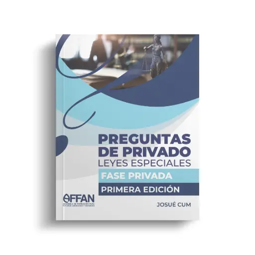 LIBRO PREGUNTAS DE PRIVADO LEYES ESPECIALES - FASE PRIVADA
